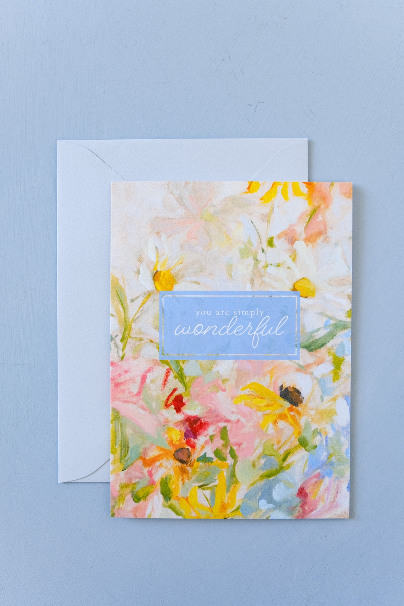 Greeting Card - You Are Simply Wonderful