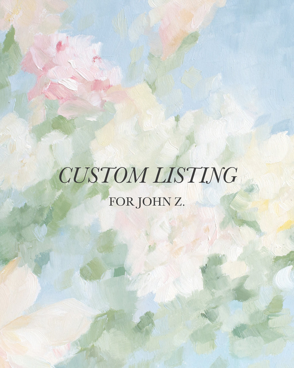 Custom Listing for John Z.